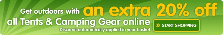 Extra 20% off all Tents & Camping Gear - Start Shopping >>